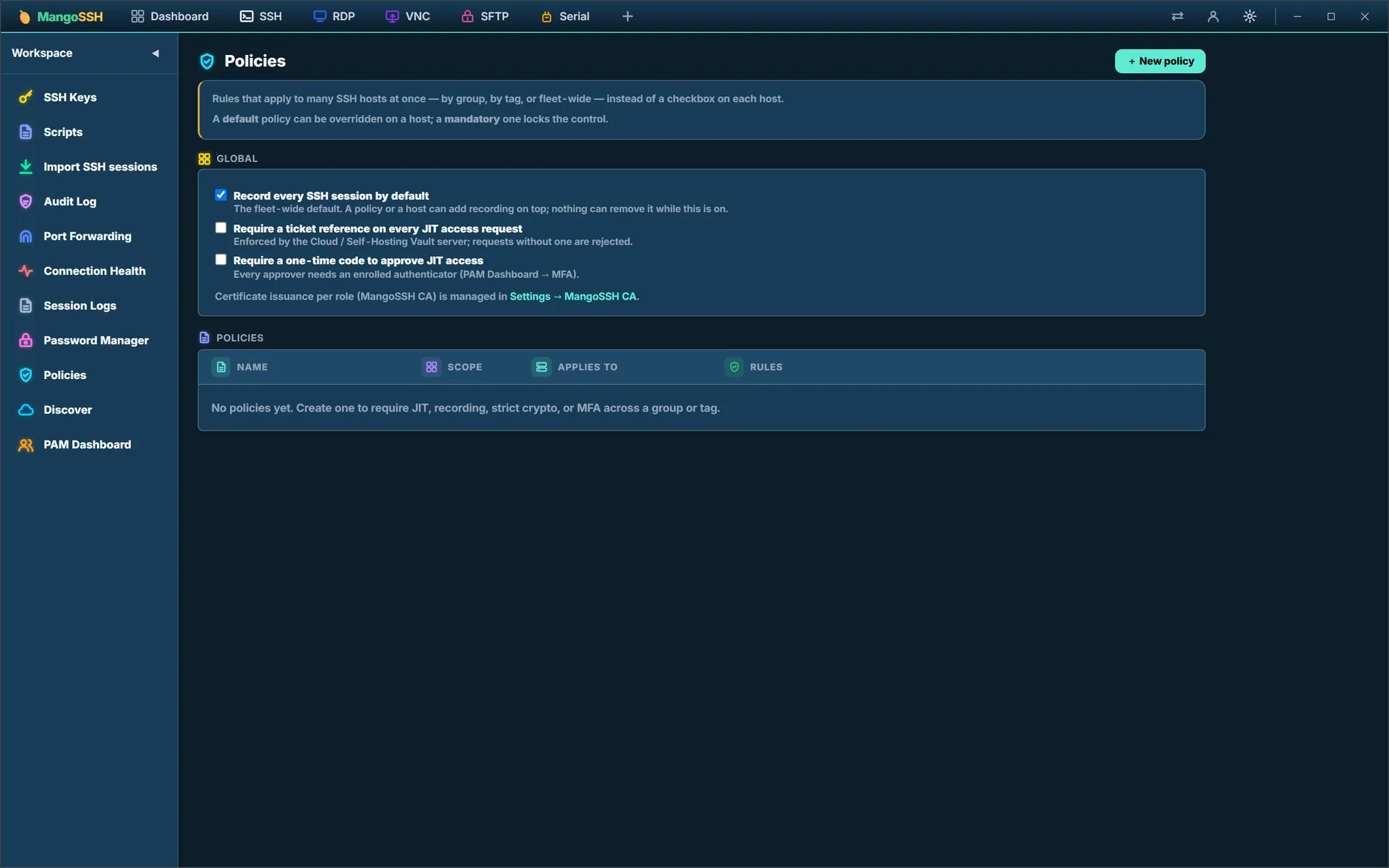 The Policies panel with fleet-wide rules: record every SSH session by default, require a ticket reference on every JIT request, and require a one-time code to approve JIT access